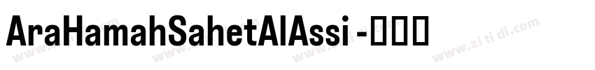 AraHamahSahetAlAssi 字体转换